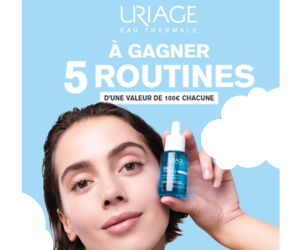 une routine de soins Uriage à remporter
