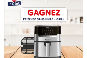 une friteuse AirFryer Moulinex à gagner