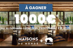 bon d’achat de 1000 € offert par Maisons du Monde